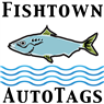 Fishtown Auto Tags