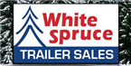 White Spruce Trailer Sales